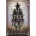 Lady of Steel and Straw