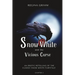 Snow White and the Vicious Curse: Chapter 2: An Erotic Retelling of the Classic Snow White Fairytale