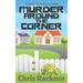 Murder Around the Corner: A Cozy Mystery Novella