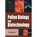 Pollen Biology and Biotechnology