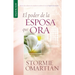 El Poder de la Esposa Que Ora - Serie Favoritos