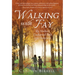 Walking with Fay: My Mother's Uncharted Path into Dementia