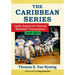 The Caribbean Series: Latin America's Annual Baseball Tournament, 1949-2024