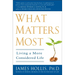 What Matters Most: Living a More Considered Life