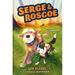 Serge & Roscoe