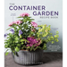 The Container Garden Recipe Book: 57 Designs for Pots, Window Boxes, Hanging Baskets, and More