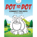 Dot to Dot: Connect the Dots Activity Book