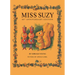 Miss Suzy: 60th Anniversary Edition