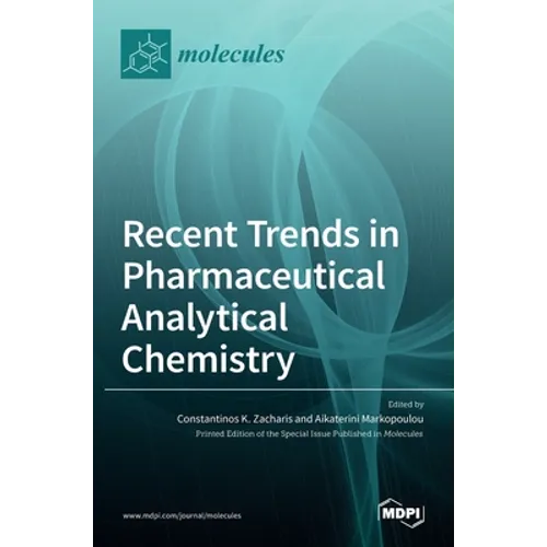 Recent Trends in Pharmaceutical Analytical Chemistry