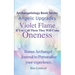 Archangelology, Violet Flame, Oneness: If You Call Them They Will Come