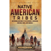 Native American Tribes: An Enthralling Guide to the Cherokee, Chickasaw, Choctaw, Creek, and Seminole