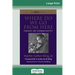 Where Do We Go from Here: Chaos or Community? (16pt Large Print Edition)