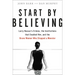 Start by Believing: Larry Nassar's Crimes, the Institutions That Enabled Him, and the Brave Women Who Stopped a Monster