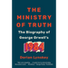 The Ministry of Truth: The Biography of George Orwell's 1984