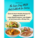 The Super Easy DASH Diet Cookbook for Seniors: Quick & Heart-Healthy Recipes for Beginners Over 60 Lower Blood Pressure, Lose Weight & Feel Great with