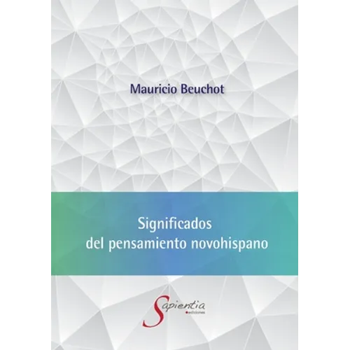 Significados del pensamiento novohispano