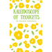 Kaleidoscope of Thoughts