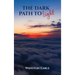 The Dark Path to Light