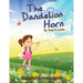 The Dandelion Horn