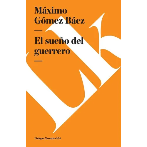 El sueño del guerrero