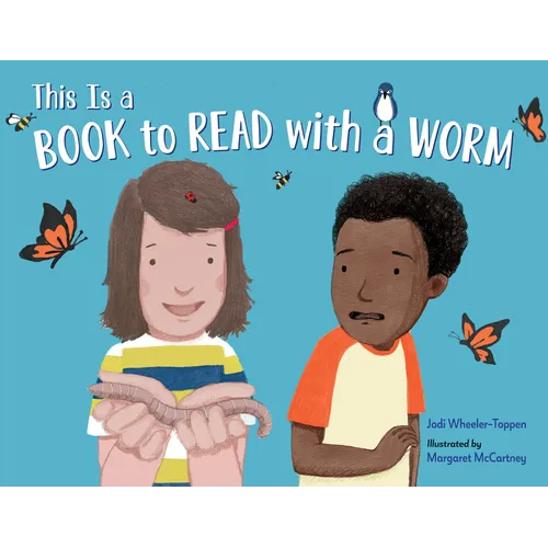 This Is a Book to Read with a Worm