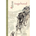 Sagehood: The Contemporary Significance of Neo-Confucian Philosophy