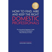 Household Staffing Guide for Private Employers: How to Find, Hire, Manage and Retain Domestic Employees and Estate Staff for Your Home