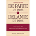 de Parte de Dios Y Delante de Dios: Una Guía de Predicación Expositiva