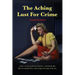 The Aching Lust for Crime (Revised)