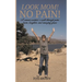 Look Mom! No Pain!