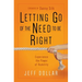 Letting Go of the Need to Be Right: Experience the Power of Humility