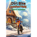 Dirt Bike Adventures - Henry's Christmas