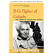 B-G: Fighter of Goliaths: The Story of David Ben-Gurion