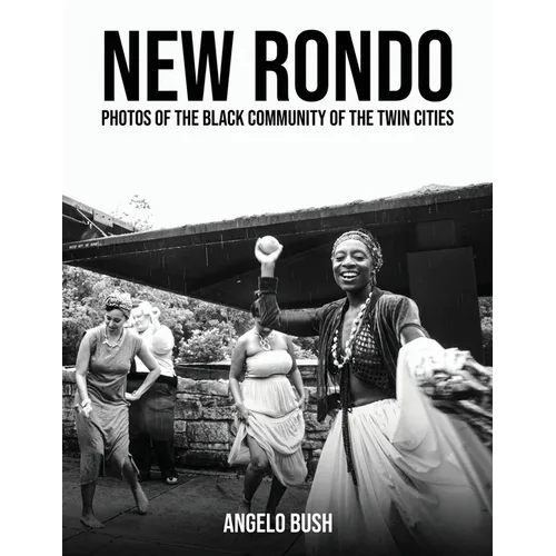New Rondo: Photos of the black community of the twin cities