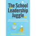 The School Leadership Juggle: Balancing Primary School Education While Navigating Real-World Challenges