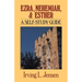 Ezra, Nehemiah, and Esther: A Self-Study Guide