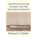 Lieutenant Jacob Starke and the Spanish Gunboats