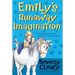 Emily's Runaway Imagination