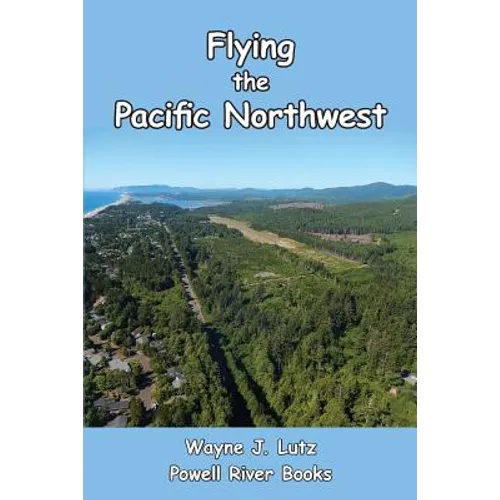 Flying the Pacific Northwest
