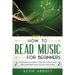 How to Read Music for Beginners: A Contemporary Guide of Tips and Tricks for Instruments