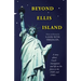 Beyond Ellis Island: A Story About Czech Immigrants and Life on the Farm in the 1930'S and 1940'S
