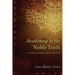 Awakening to the Noble Truth Curriculum