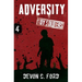 Adversity: Toy Soldiers Book Four