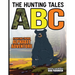 The Hunting Tales ABC: A Hunting-Themed Alphabet Adventure