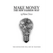 Make Money The New Fashion Way: This Revolution Will Not Be Televised