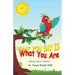 What You Say Is What You Are: Mentor Text 2nd Edition