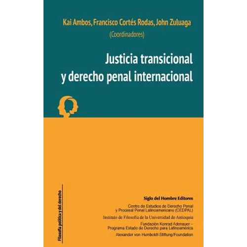 Justicia transicional y derecho penal internacional