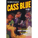 The Complete Cases of Cass Blue, Volume 1