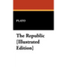 The Republic [Illustrated Edition]