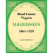 Bland County, Virginia Marriages, 1861-1929